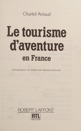 Le tourisme d'aventure en France by Chantal Arnaud cover