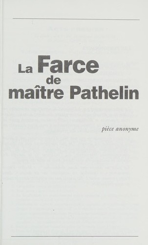 La farce de maître Pathelin ... by Pierre Servet cover