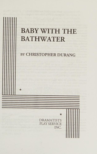 Baby with the bathwater