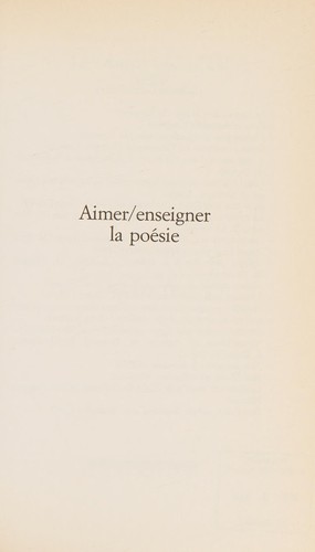 Aimer/enseigner la poésie by Daniel Delas cover