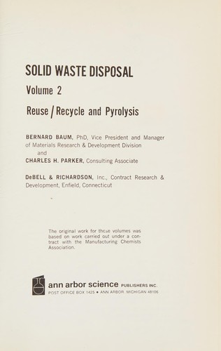 Solid Waste Disposal Volume Reuse Recycle by Bernard Baum cover