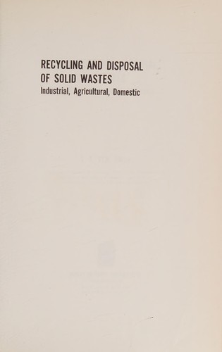 Recycling and disposal of solid wastes