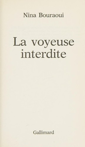 La voyeuse interdite by Nina Bouraoui cover