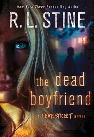Fear Street Novel - The Dead Boyfriend