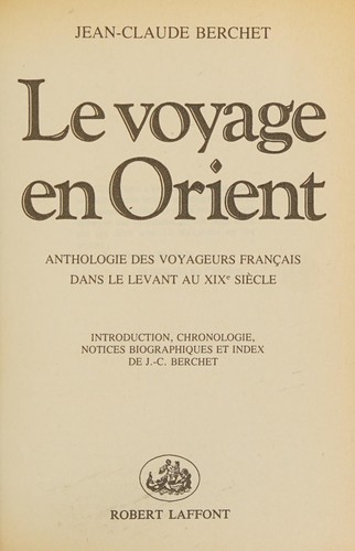 Le Voyage en Orient by Jean-Claude Berchet cover
