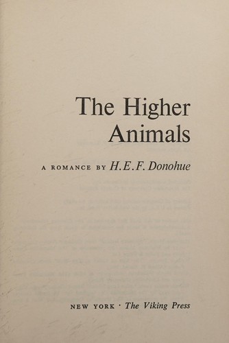 The higher animals by H. E. F. Donohue cover