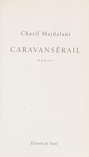 Caravansérail by Charif Majdalani cover
