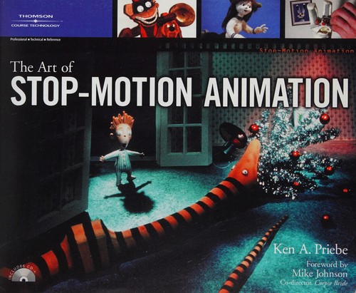 The art of stop-motion animation by Ken A Priebe cover
