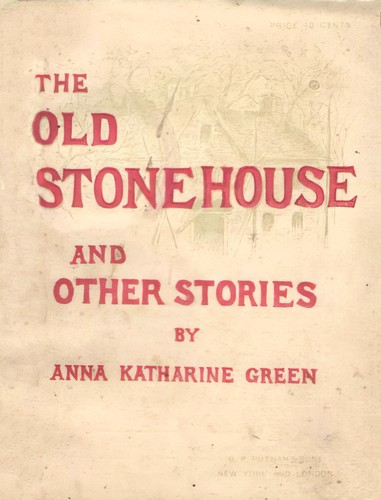 The old stone house and other stories