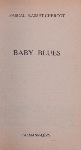 Baby blues by Pascal Basset-Chercot cover