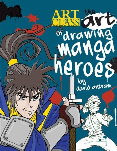 The art of drawing manga heroes