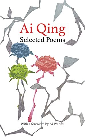 Selected Poems of Ai Qing