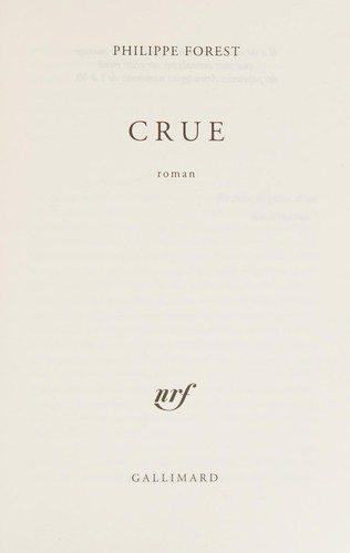 Crue by Philippe Forest cover