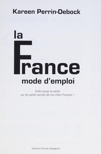 La France, mode d'emploi by Kareen Perrin Debock cover