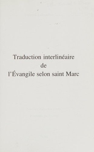 Traduction interlinéaire de l'Évangile selon saint Marc