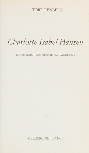 Charlotte Isabel Hansen by Tore Renberg cover