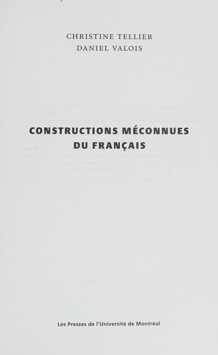 Constructions méconnues du français by Christine Tellier cover