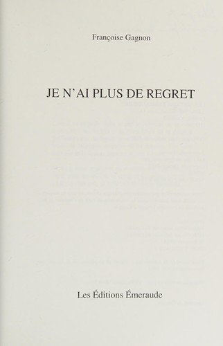 Je n'ai plus de regret