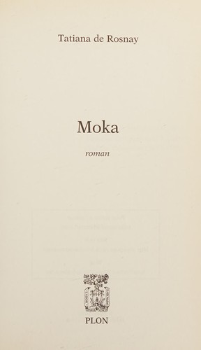 Moka by Tatiana de Rosnay cover