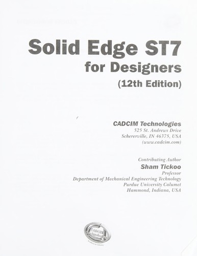 Solid Edge ST7 for designers (12th edition)