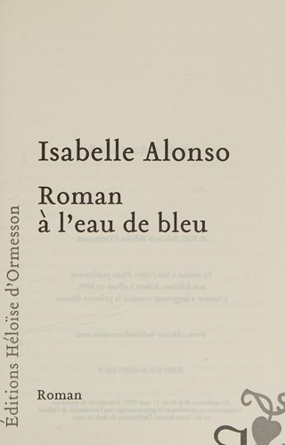 Roman à l'eau de bleu by Isabelle Alonso cover