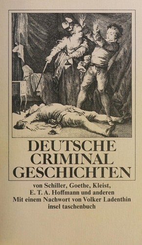 Deutsche Criminalgeschichten by Friedrich Schiller, Volker Ladenthin cover