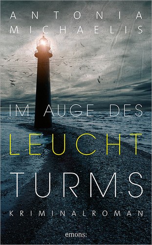 Im Auge des Leuchturms Deutsch by Antonia Michaelis cover