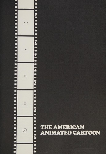 The American animated cartoon by Danny Peary, Gerald Peary cover