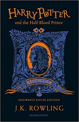 Harry Potter and the Half-Blood Prince - Ravenclaw Edition by J. K. Rowling cover