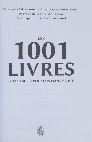 Les 1001 livres qu'il faut avoir lus dans sa vie by Peter Boxall, Patricia Crossley-Lamin, Lorena Lamin, Anne Marcy-Benitez cover