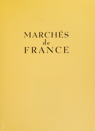Marchés de France by Catherine Amor cover