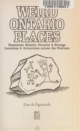 Weird Ontario Places by Dan De Figueiredo cover