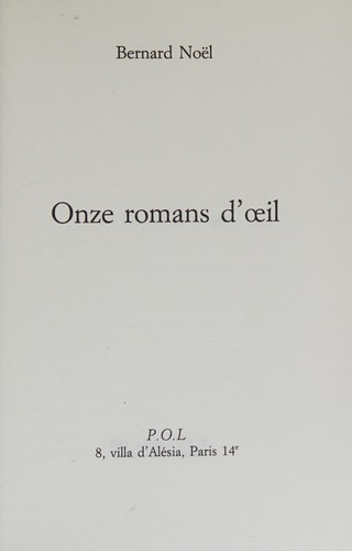 Onze romans d'oeil by Bernard Noël cover