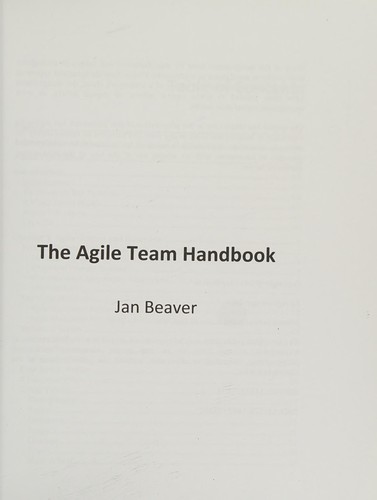 The Agile team handbook by Jan Beaver cover