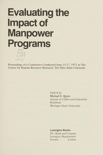 Evaluating the impact of manpower programs