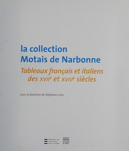 La collection Motais de Narbonne by Stéphane Loire cover
