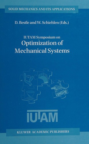 IUTAM Symposium on Optimization of Mechanical Systems