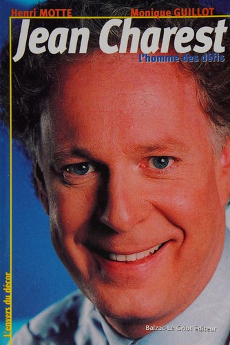 Jean Charest, l'homme des défis