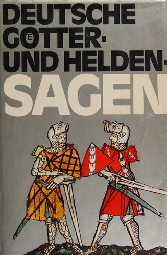 Deutsche Götter- und Heldensagen by Herbert Mark cover