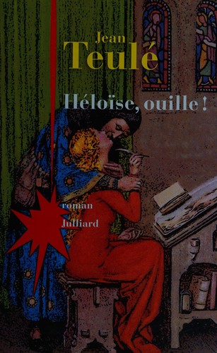 Héloïse, ouille by Jean Teulé cover