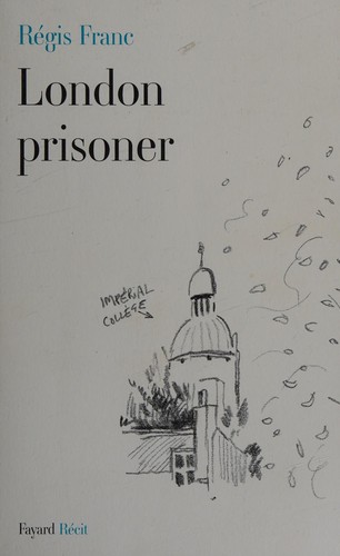 London prisoner by Régis Franc cover