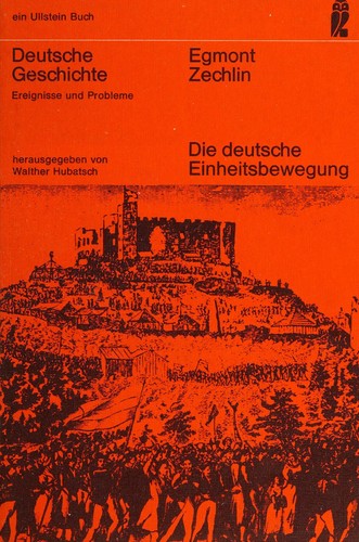 Die Deutsche Einheitsbewegung. -- by Egmont Zechlin cover
