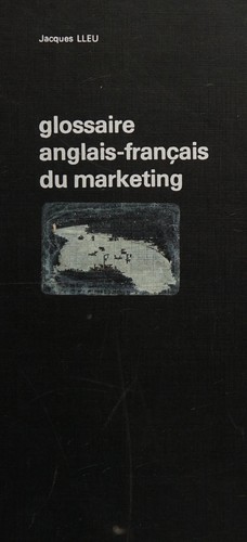 Glossaire anglais-français du marketing =