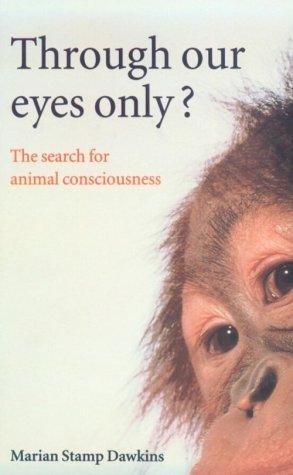Through our eyes only? by Marian Stamp Dawkins cover
