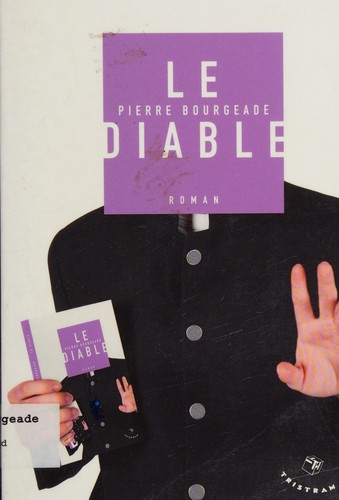 Le diable by Bourgeade, Pierre cover