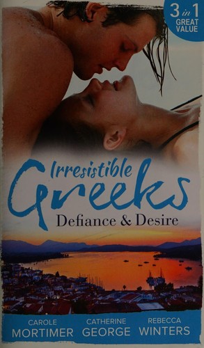 Irresistible Greeks : Defiance and Desire