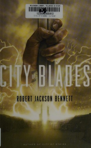 City of blades by Robert Jackson Bennett cover