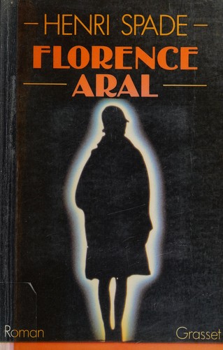 Florence Aral by Henri Spade cover