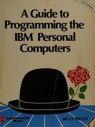 A Guide to Programming the IBM Personal Computers