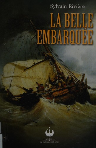 La belle embarquée by Sylvain Rivière cover